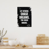 Laat anderen dromen najagen. Je jaagt op snacks. Poster (Keuken)