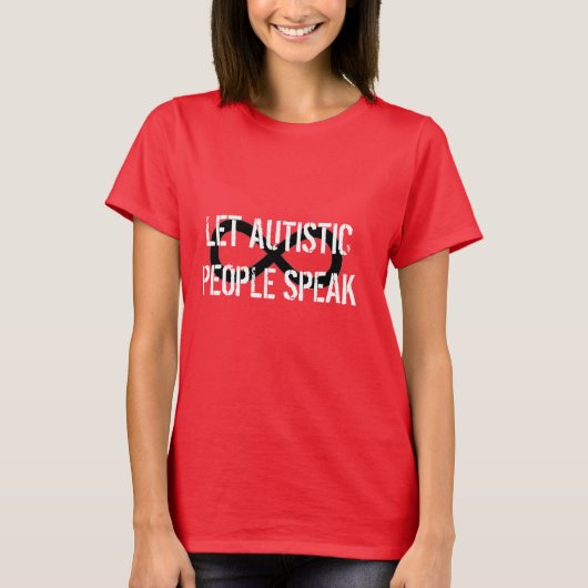 "Laat Autistische mensen spreken" T-Shirt (Voorkant)
