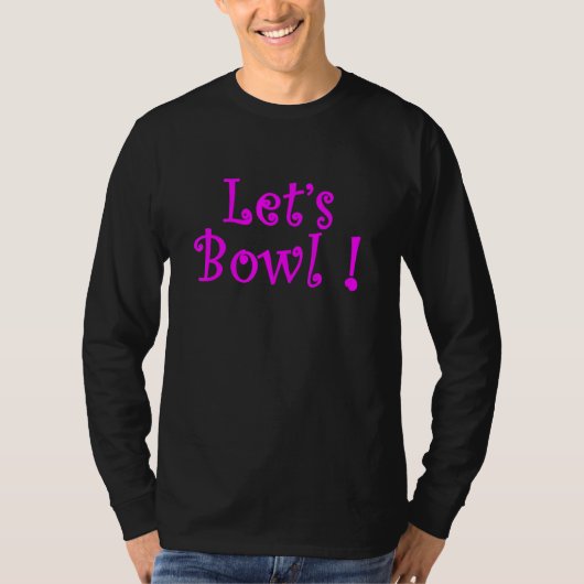 Laat Bowl Bowling League Team Gear T-shirt (Voorkant)