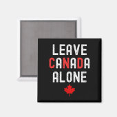Laat Canada met rust - Anti-tarief ontwerp met Map Magneet (Voorkant / Achterkant)