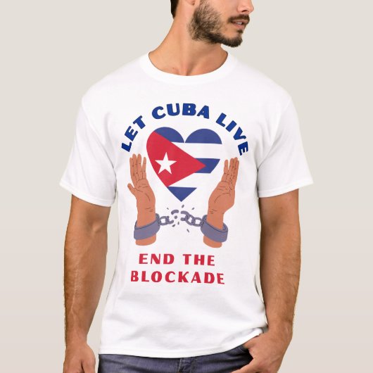 Laat Cuba Leven T-shirt (Voorkant)