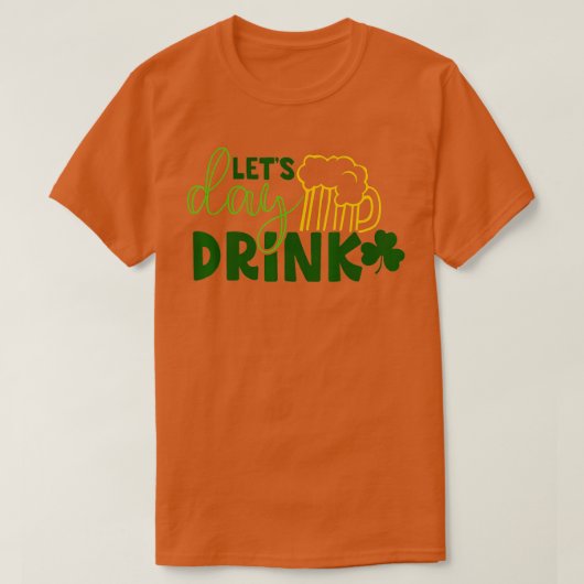 Laat dag Drink groene bier voor St. T-shirt (Design voorkant)