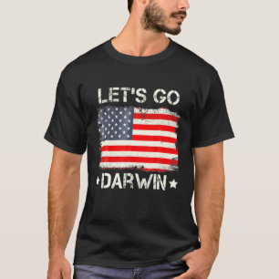 Laat Darwin Funny Sarcastic Women Mannen T-shirt