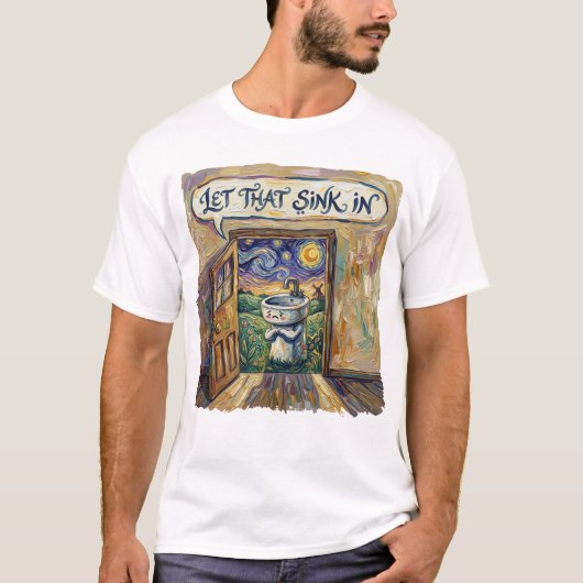 laat dat even bezinken  t-shirt (Voorkant)