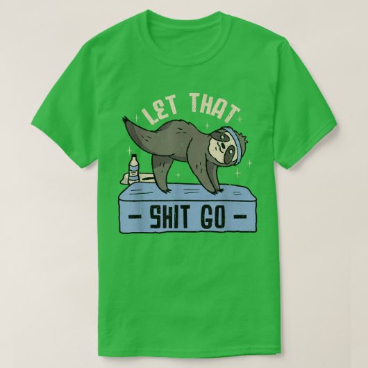 Laat dat maar. t-shirt (Design voorkant)