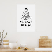 Laat dat Sht los  Grappige Boeddha Print  Brutaal (Keuken)