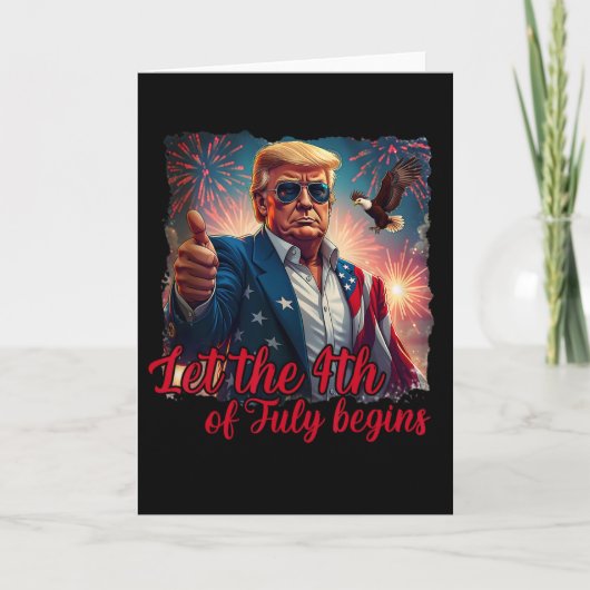 Laat de 4e Juli Beginnen Grappige Trump Amerikaans Kaart (Voorkant)