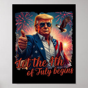 Laat de 4e juli begint grappige Trump Patriotic F Poster