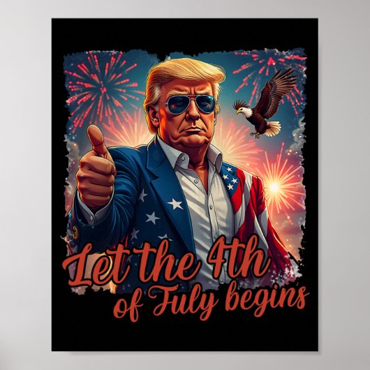 Laat de 4e juli begint grappige Trump Patriotic F Poster (Voorkant)