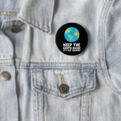 Laat de aarde schoon zijn niet-uranius ronde button 5,7 cm (In situ)
