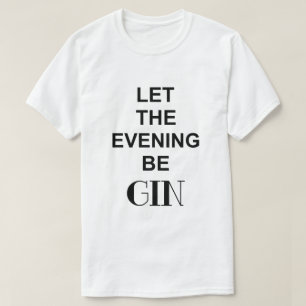 LAAT DE AVOND BEGINNEN IN MANNEN T-SHIRT