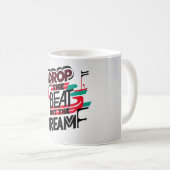 Laat de beat vallen, niet de droom koffiemok (Voorkant rechts)