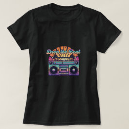 Laat de beat vallen t-shirt
