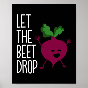 Laat de biet neervallen vlo veen poster