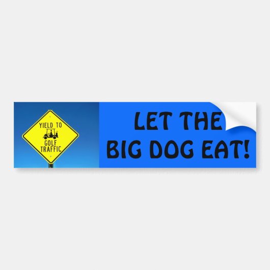 Laat de Big Dog Eat - Golf Cart Sticker (Voorkant)