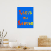 Laat de Bladeren liggen Poster (Keuken)
