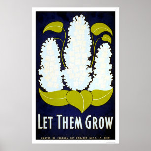 Laat de Bloem 1938 WPA groeien Poster