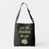 Laat de drank gin zijn Tote Bag. Zwart/geel Crossbody Tas (Achterkant)