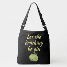 Laat de drink gin Canvas tas beginnen. Black
