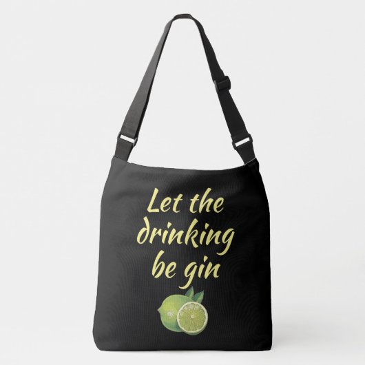 Laat de drink gin Canvas tas beginnen. Black (Voorkant)