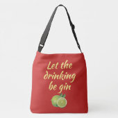 Laat de drink gin Canvas tas.Red Crossbody Tas (Achterkant)