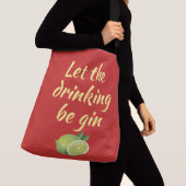 Laat de drink gin Canvas tas.Red Crossbody Tas (Dichtbij)