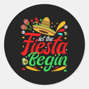 Laat de Fiesta beginnen Grappige Cinco de Mayo Mex Ronde Sticker