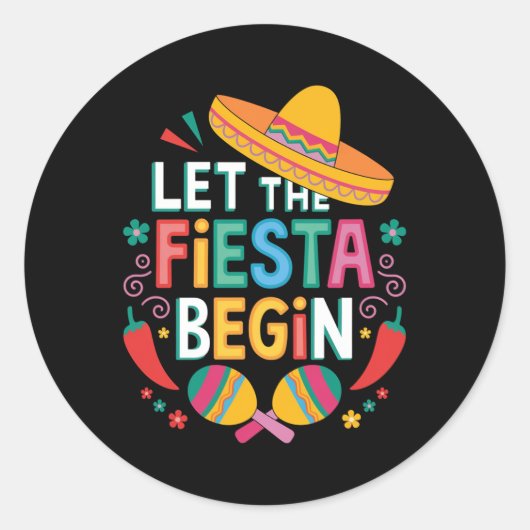 Laat de Fiesta beginnen Grappige Cinco de Mayo Mex Ronde Sticker (Voorkant)