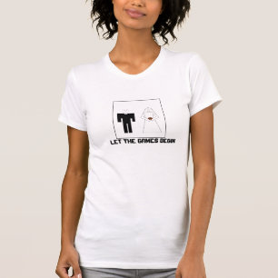 LAAT DE GAMES BEGINNEN T-SHIRT