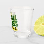 Laat de ghoul tijden rollen Funny Pun Shot Glas (Rechts)