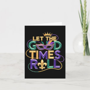 Laat de goede tijd rollen Mardi Gras Carnaval Mann Kaart