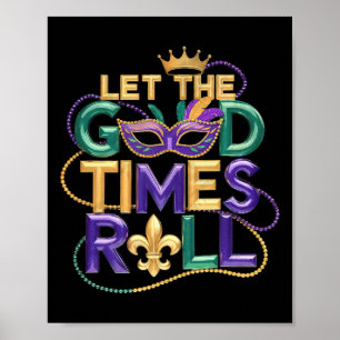 Laat de goede tijd rollen Mardi Gras Carnaval Mann Poster