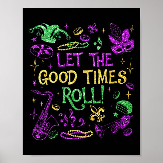 Laat de goede tijd rollen Mardi Gras Carnaval Mann Poster (Voorkant)