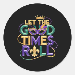 Laat de goede tijd rollen Mardi Gras Carnaval Mann Ronde Sticker