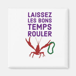 Laat de goede tijden draaien! magneet