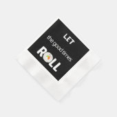 Laat de goede tijden in het zwart rollen servet (Hoek)