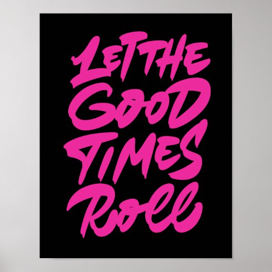 Laat de goede tijden rollen poster (Voorkant)