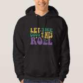"Laat de goede tijden rollen" Pullover Unisex Hood (Voorkant)