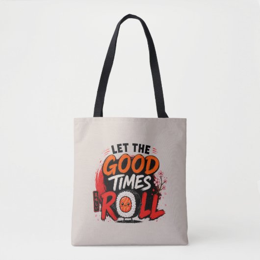 Laat de goede tijden rollen tote bag (Voorkant)