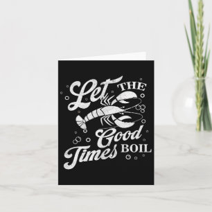 Laat de Good Times boil Funny Crawfish Boil Mardi Kaart