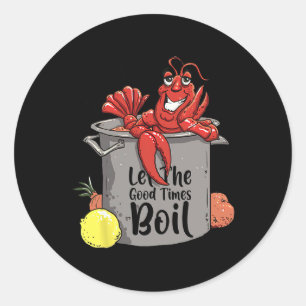 Laat de Good Times boil Funny Crawfish Boil Mardi Ronde Sticker