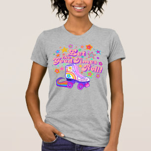 Laat de Good Times Roll 70's Rainbow Skating T-shi T-shirt