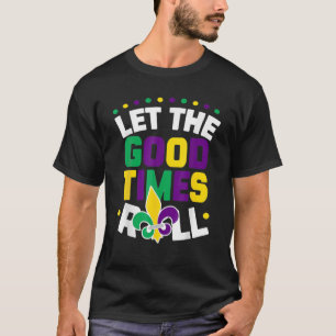 Laat de Good Times Roll, Mardi Gras Parade Carniva T-shirt