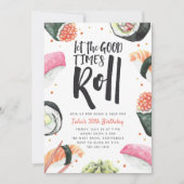 Laat de Good Times rollen | Sushi Birthday Party Kaart (Voorkant)