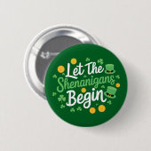 Laat de Grapjes Beginnen Funny St Patrick's Day Ronde Button 5,7 Cm (Voorkant /achterkant)