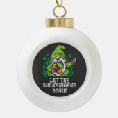 Laat de grapjes beginnen keramische bal ornament (Voorkant)