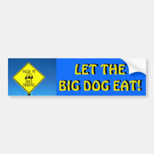 Laat de grote hond eten! - Golf Cart Sticker