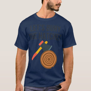 Laat de Hatchet Ax Throwing branden T-shirt