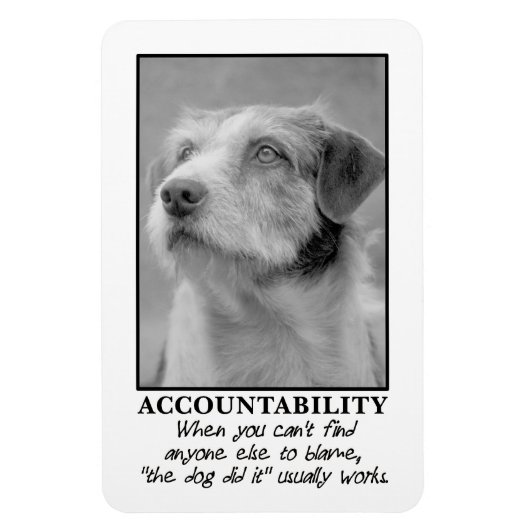 Laat de hond de schuld nemen van je farce magneet (Verticaal)