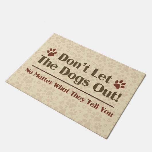 Laat de honden niet uit deurmat (Schuin)